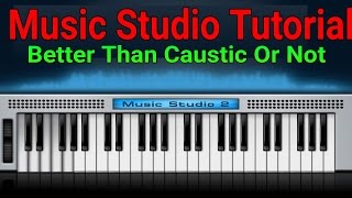 Music Studio Tutorial || Better Than Caustic or Not || Android Dj Mixer screenshot 4
