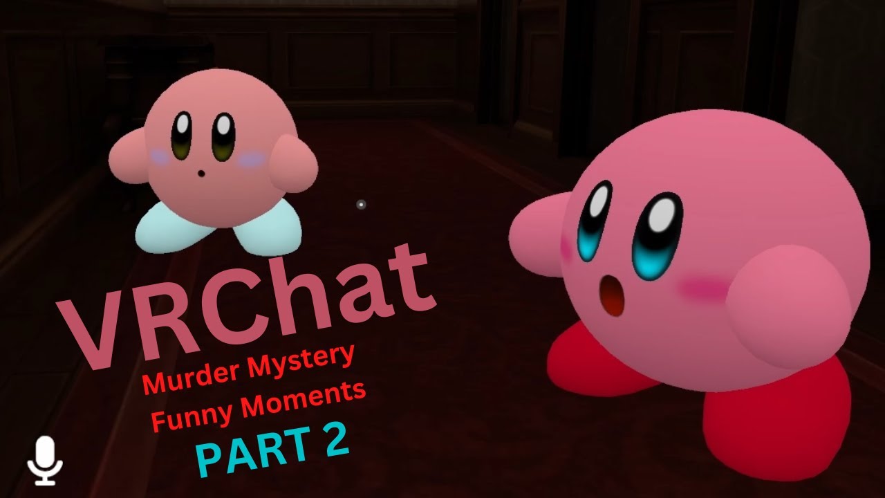VRChat Murder Mystery Funny Moments Part 2 - YouTube