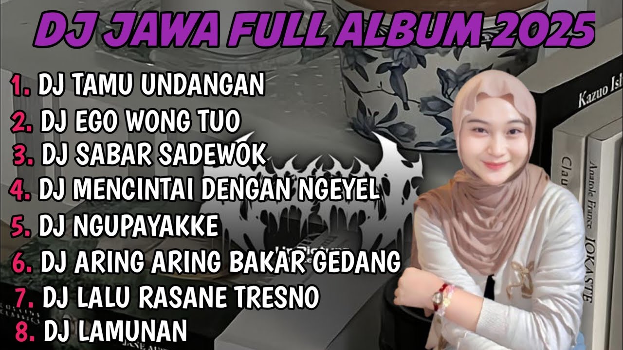 DJ JAWA FULL ALBUM | DJ TAMU UNDANGAN X EGO WONG TUO X SABAR SADEWOK TERBARU 2025 FULLBASS