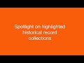 An Overview of Important Historical Record Collections