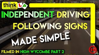 Independent Driving in High Wycombe Following Signs and Basic Commentary @ Think Driving School by Think Driving School 39,791 views 9 years ago 8 minutes, 13 seconds