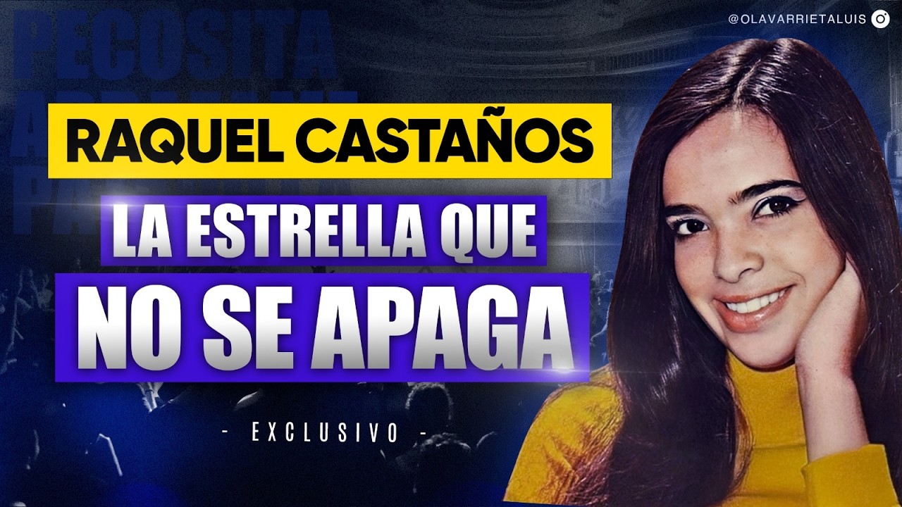 RAQUEL CASTAÑOS: La historia NO CONTADA