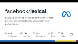 GitHub - facebook/lexical: Lexical is an extensible text editor framework that provides excellent...