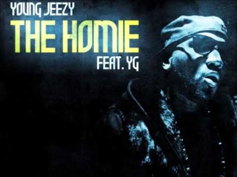 Young Jeezy ft. YG - The Homie (lyrics)