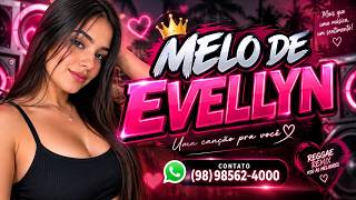 Reggae Remix – Reggae Remix MELO DE EVELLYN