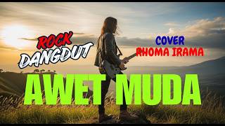 Awet Muda  Rhoma Irama Versi Rock And Roll