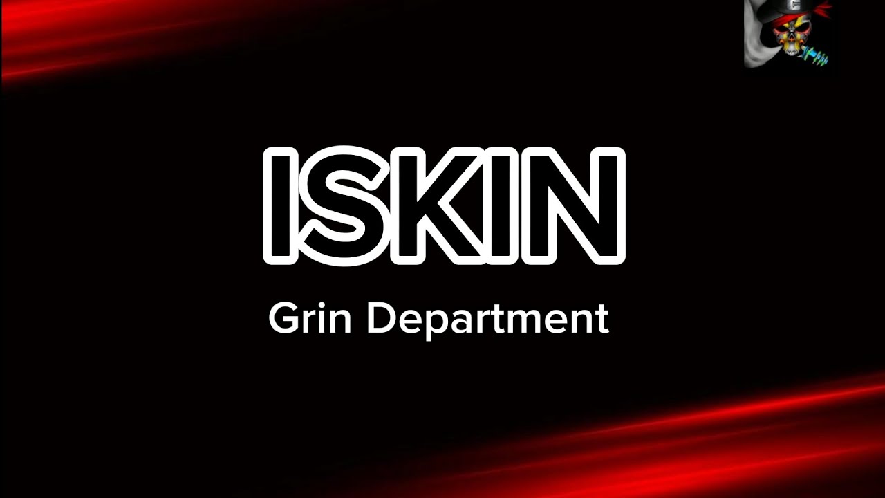 ISKIN - Grin Department (HD KARAOKE - YouTube