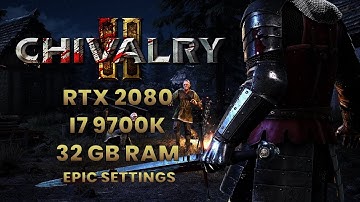 Chivalry 2 on RTX 2080 | Epic Settings | Anti Cheat Crash Fix