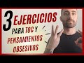 3 EJERCICIOS para el TOC que TE SORPRENDERÁN (FUNCIONAN!)🤯😮 (Superar Trastorno Obsesivo Compulsivo)