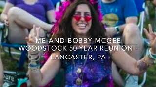 Me and Bobby McGee - Woodstock 50 Year Reunion - Lancaster, PA