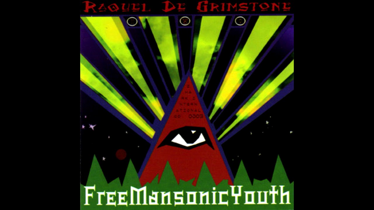 Raquel De Grimstone - FreeMansonicYouth (Full Album)