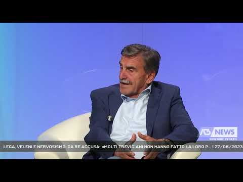 LEGA, VELENI E NERVOSISMO. DA RE ACCUSA: «MOLTI TREVIGIANI NON HANNO FATTO LA LORO P... | 27/06/2023