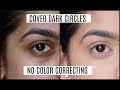 HOW TO : Cover/ Conceal Dark Circles for Indian Skintone | No color corrector