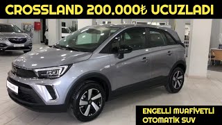 EKİM 2023 OPEL CROSSLAND 200.000₺ UCUZLADI ENGELLİ MUAFİYETLİ OTOMATİK SUV