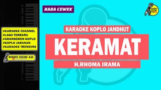 Download lagu KERAMAT || KARAOKE KOPLO JARANAN || NADA CEWEK