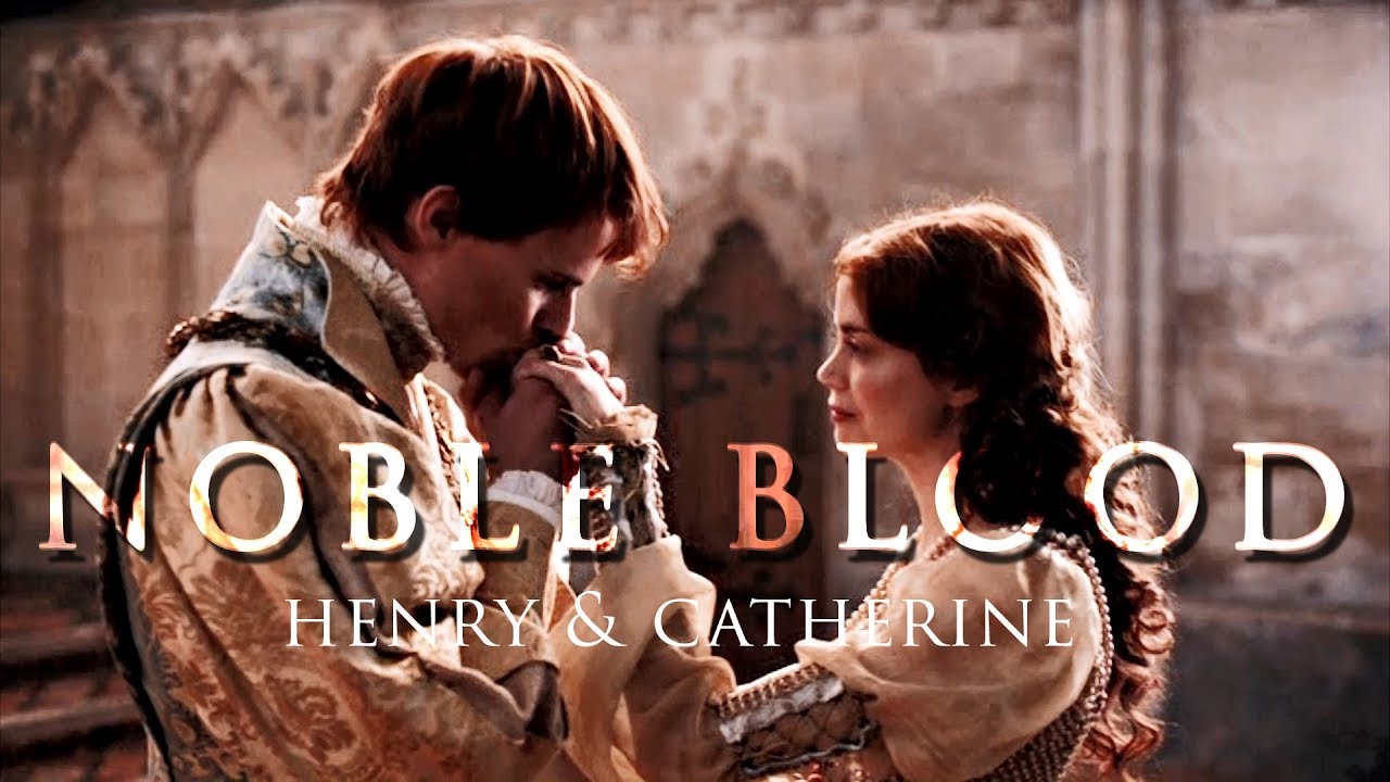 Henry & Catherine ǁ Noble Blood