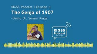 The Genja of 1907 | RIGSS Podcast | Episode 5