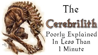 Too Long; Didn't Lore - D&D Cerebrilith
