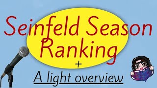 Channel about nothing discusses a show about nothing. Seinfeld Season Rankings!
