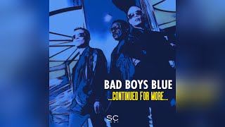 Bad Boys Blue - Love Me Or Leave Me &#39;99