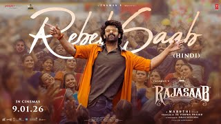 Rebel Saab - Song (Hindi) | The Raja Saab | Prabhas | New Song 2025 | Thaman S | latest viral song