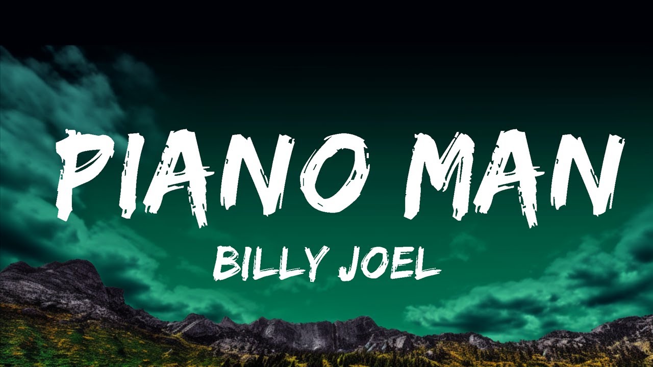 1 Hour | Billy Joel - Piano Man (lyrics) | Loop Lyrics Universe 1 Hour | Billy Joel - Piano Man (lyrics) | Loop Lyrics Universe