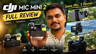 DJI Mic Mini Full Review | Mobile, Action 5 Pro & Sony ZV-E10