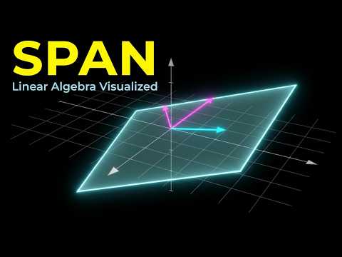 Understanding the Span of Vectors: Linear Algebra Explained