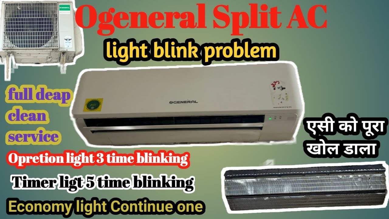 O general ac light blinking problem! O general ac full service!O