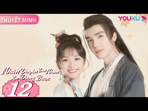 Video [THUYẾT MINH] Nhân Duyên Đại Nhân Xin Dừng Bước | Tập... - youtube