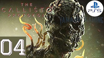 The Callisto Protocol [PS5] | Gameplay Walkthrough Part 4 (Lost) | No Commentary