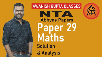 NTA Abhyas paper-29 l Solution and discussion l Maths l By Awanish Gupta