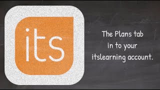 itslearning:  The Plans Tab