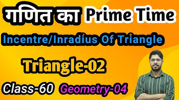 Incentre Of Triangle | Free Course For Mathematics | Maths By Abhinav Rajput Our Second