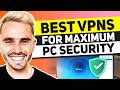 Best VPN for Security & Privacy: Keep Your Connection Safe