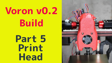 Build a Siboor Voron V0.2 - The Print Head - Part 5