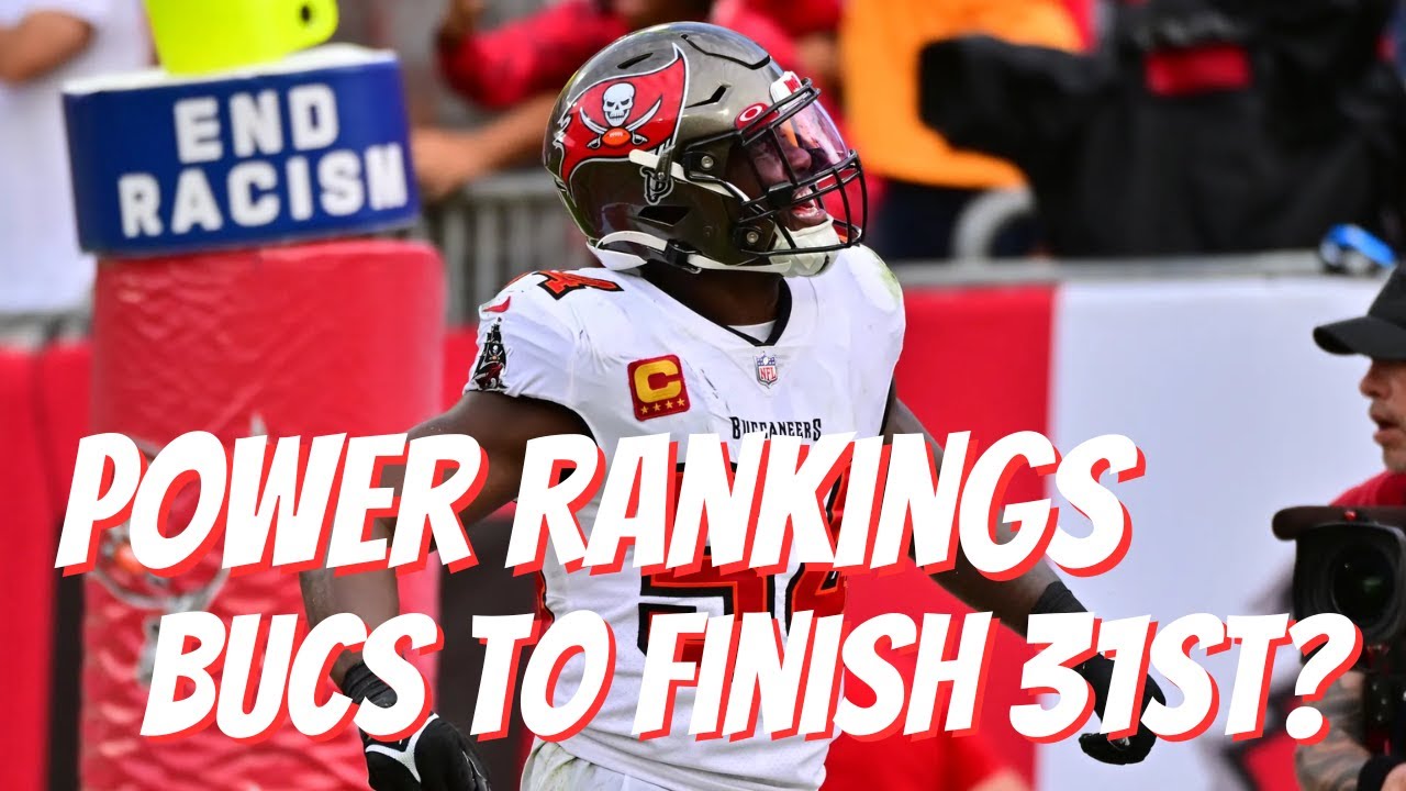 Early Power Rankings Bucs to Finish 31st??? Real Bucs Talk YouTube
