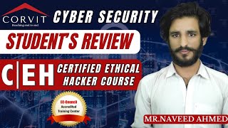 Student's Review: CEH Certified Ethical Hacker | Cyber Security | CEH at Corvit Systems Rawalpindi