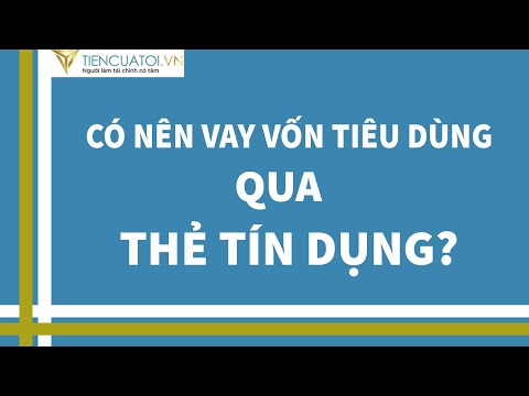 Video: Phải Làm Gì Nếu Bạn Không Có Gì để Trả Khoản Vay Bằng Thẻ Tín Dụng