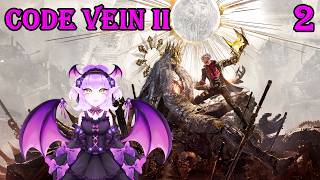 The Adventure of Niblette Begins | Code Vein II - Blind Playthrough Part 2