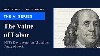 Inside Economics Podcast #289- The AI Series: The Value of Labor
