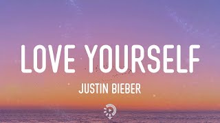 Justin Bieber Love Yourself