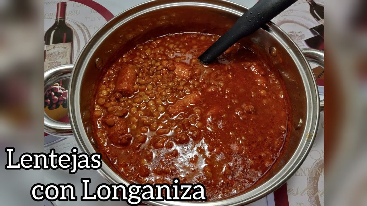 Como hacer Lentejas con Longaniza - YouTube