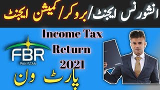 part 1| Insurance agent  tax return 2021|How to file tax return broker|section 233 ITO 2001 screenshot 3