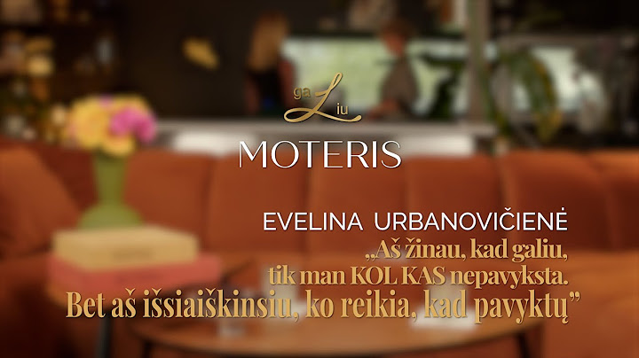gaLiu moteris - pokalbis su Evelina Urbanovičiene/ponia su šluoste (6 epizodas)