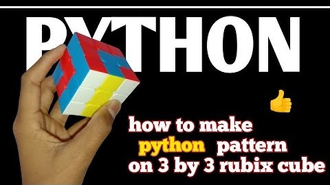 PYTHON PATTERN ON 3 BY 3 RUBIK