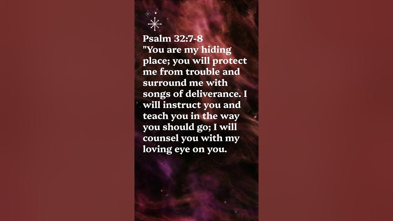 psalm-32-7-8-you-are-my-hiding-place-you-will-protect-me-from-trouble