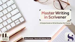 The Complete Scrivener Guide Every Writer Needs