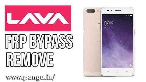 Lava R1 Frp bypass 2017 100% working tested