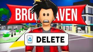 Brookhaven is getting DELETED?!